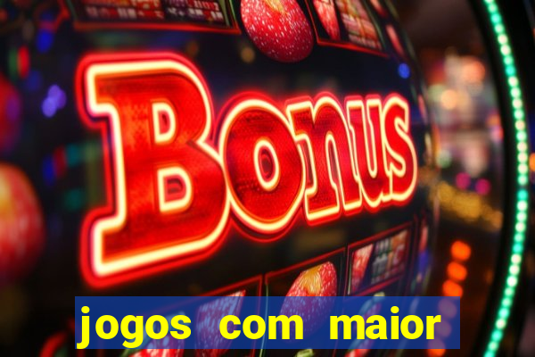 jogos com maior probabilidade de ganhar